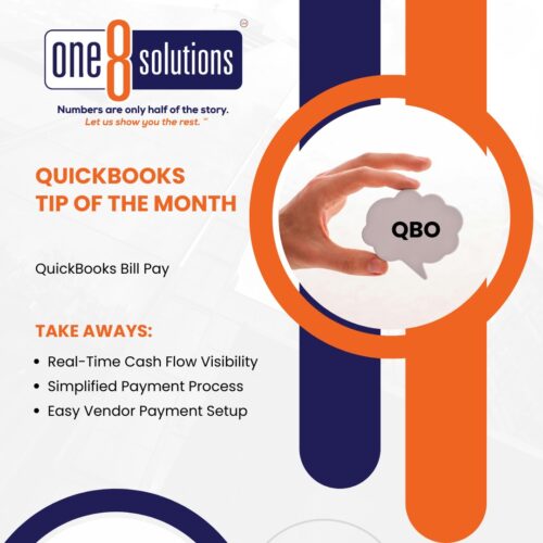 Accounting Tip
QuickBooks Tip of the Month One 8 Solutions