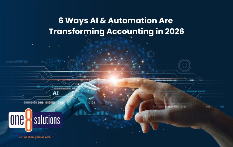 6 Ways AI & Automation Are Transforming Accounting in 2026 One 8 Solutions