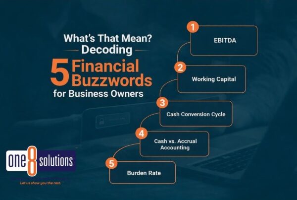 One 8 Solutions Decoding 5 Financial Buzzwords for Business Owners