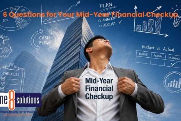 One 8 Solutions 6 Questions for Your Mid-Year Financial Checkup