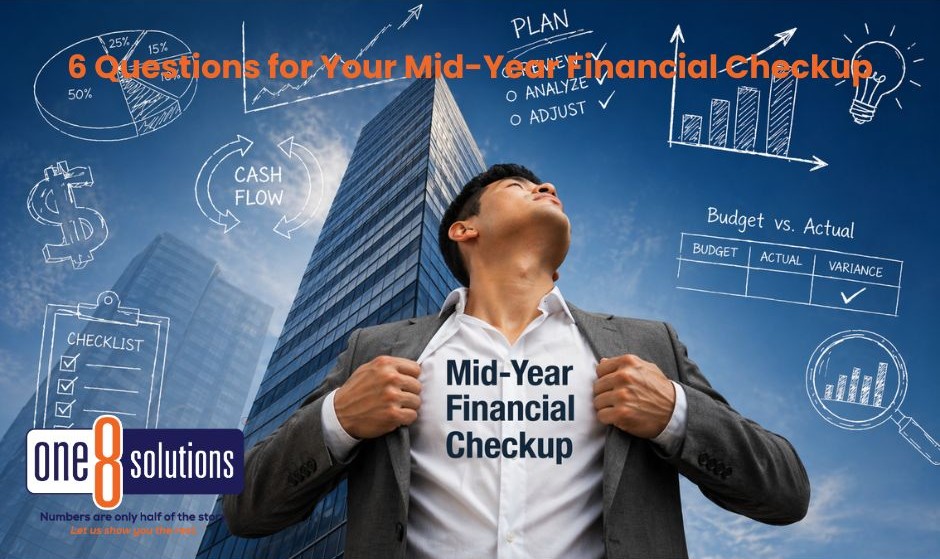 One 8 Solutions 6 Questions for Your Mid-Year Financial Checkup