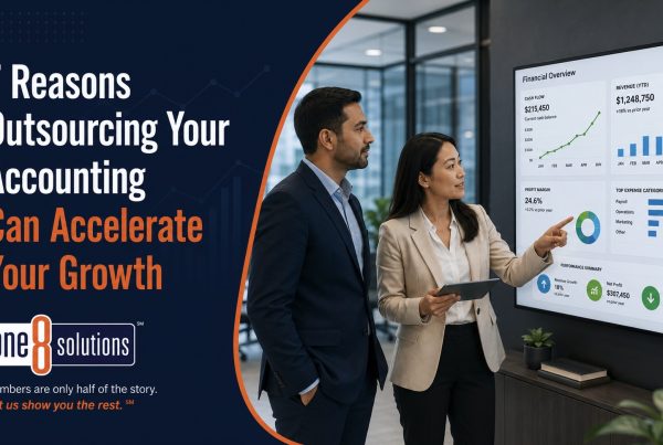 One 8 Solutions 7 Reasons Outsourcing Your Accounting Can Accelerate Your Growth